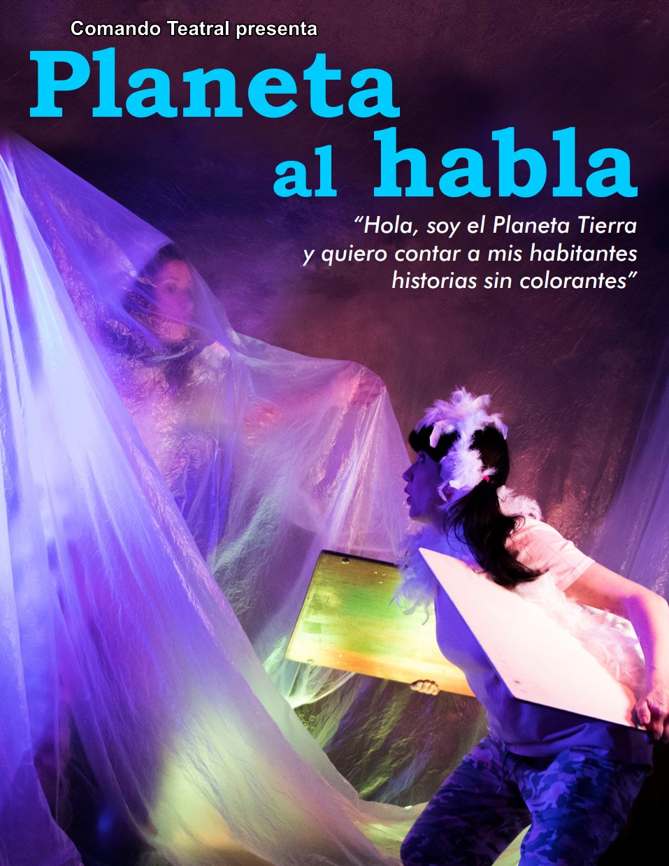 Cartel de «Planeta al habla», de Comando Teatral